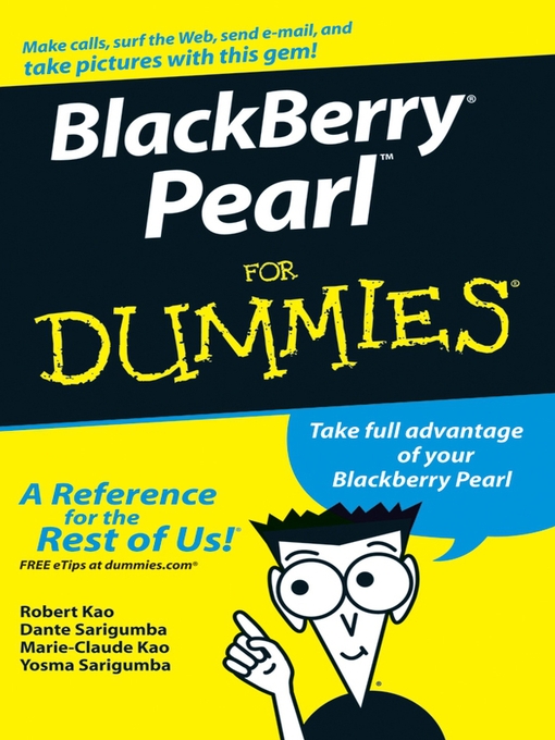 Title details for BlackBerry Pearl For Dummies by Robert Kao - Available